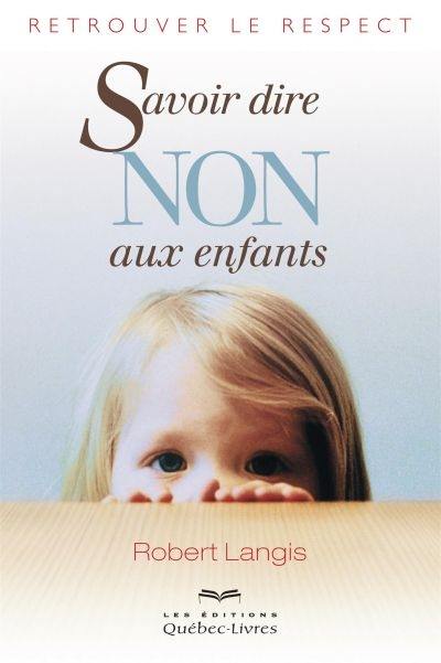 Savoir dire non aux enfants