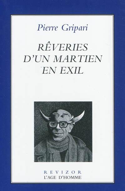 Rêveries d'un Martien en exil