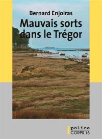 Mauvais sorts dans le Trégor