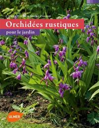 Orchidées rustiques pour le jardin