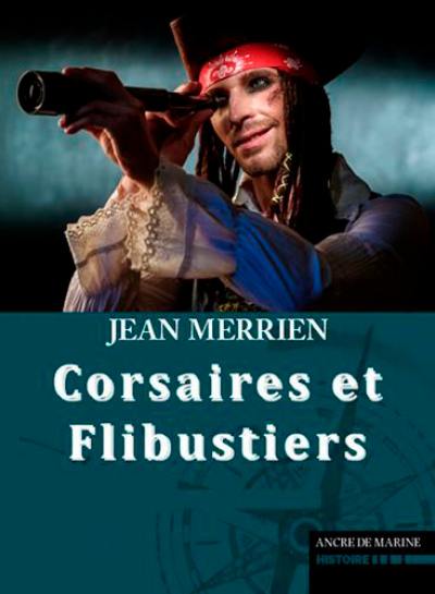 Corsaires et flibustiers