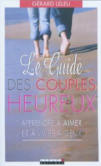 Le guide des couples heureux