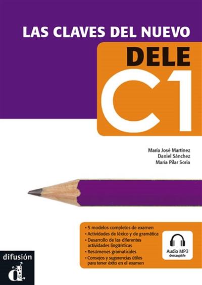 Las claves de Nuevo DELE C1 : niveau C1 du CERCL