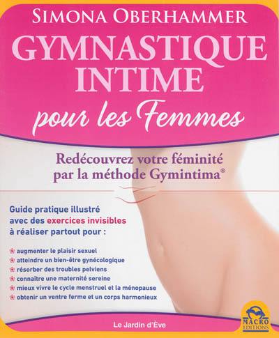 Gymnastique intime : la méthode Gymintima pour les femmes