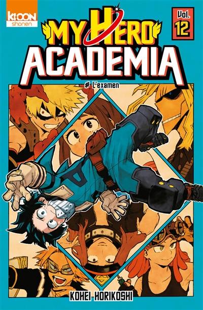 My hero academia. Vol. 12. L'examen