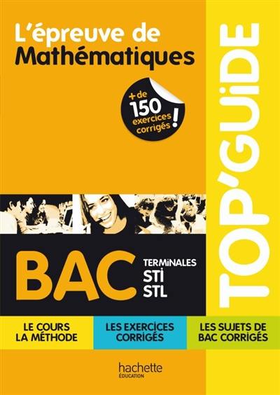 L'épreuve de mathématiques bac terminales STI-STL