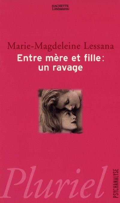 Entre mère et fille : un ravage