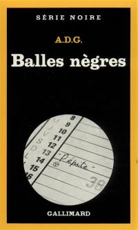 Balles nègres