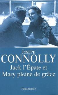 Jack l'Épate et Mary pleine de grâce