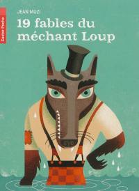 19 fables du méchant loup