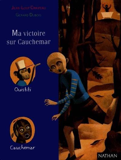 Ma victoire sur le cauchemar