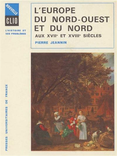 L'Europe du Nord-Ouest et du Nord aux 17e et 18e siècles