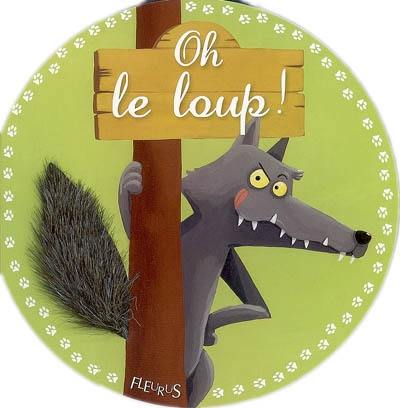 Oh le loup !