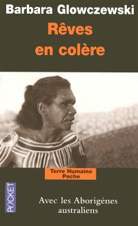 Rêves en colère : alliances aborigènes dans le Nord-Ouest australien