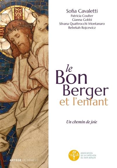 Le bon berger et l'enfant : un chemin de joie