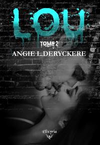 Lou : Tome 2