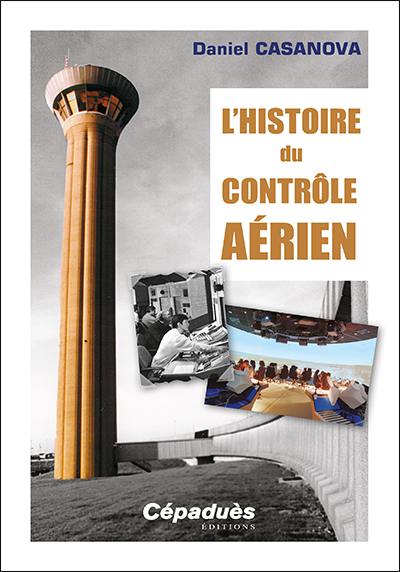 L'histoire du contrôle aérien