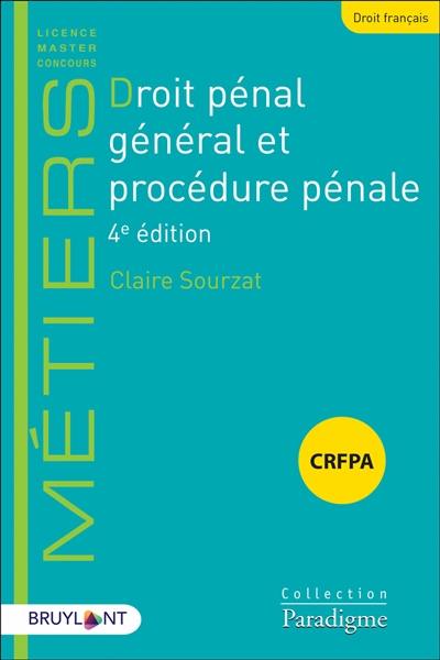 Droit pénal général et procédure pénale