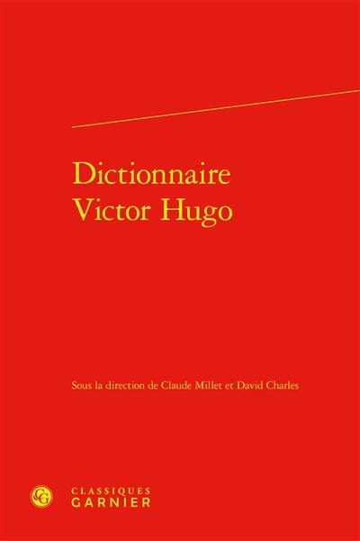 Dictionnaire Victor Hugo