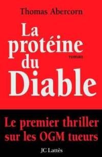 La protéine du diable