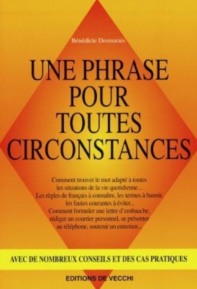 Une phrase pour toutes circonstances