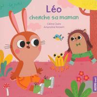 Léo cherche sa maman