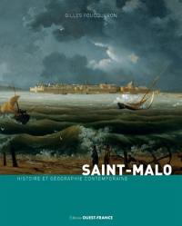 Saint-Malo : histoire et géographie contemporaine