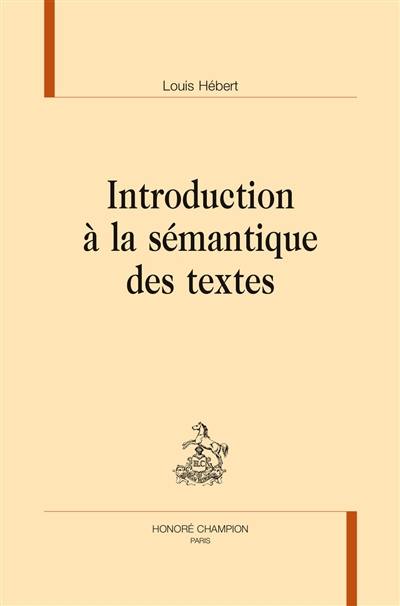 Introduction à la sémantique des textes