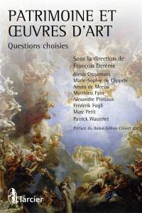 Patrimoine et oeuvres d'art : questions choisies