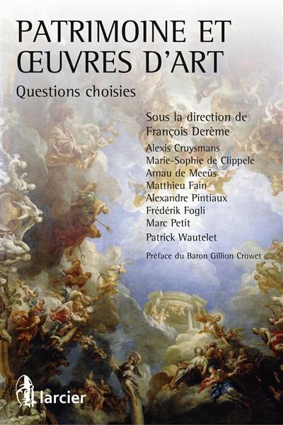 Patrimoine et oeuvres d'art : questions choisies