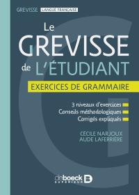 Le Grevisse de l'étudiant : exercices de grammaire