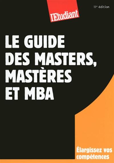 Le guide des masters, mastères et MBA