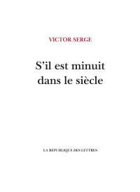 S'il est minuit dans le siècle