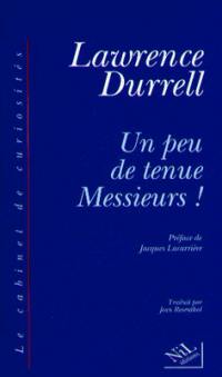 Scènes de la vie diplomatique. Vol. 2. Un peu de tenue, Messieurs !