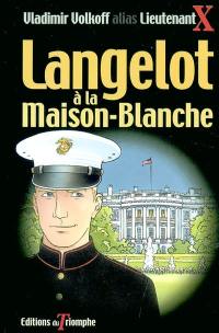 Langelot. Vol. 25. Langelot à la Maison-Blanche