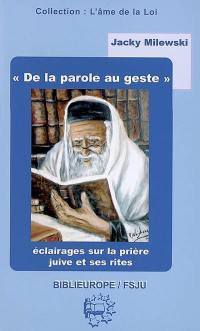 De la parole au geste : éclairage sur la prière juive et ses rites