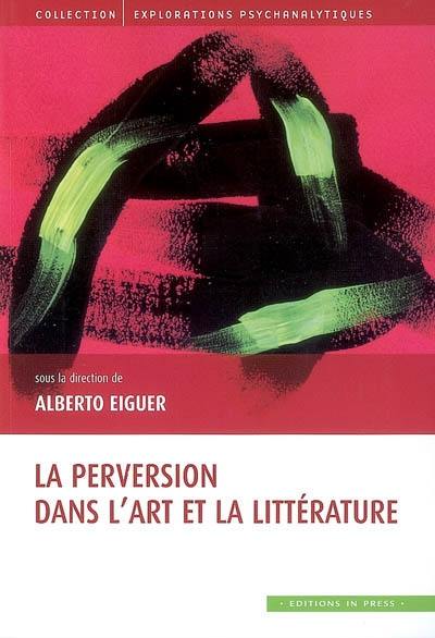 La perversion dans l'art et la littérature