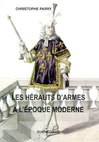 Les hérauts d'armes à l'époque moderne