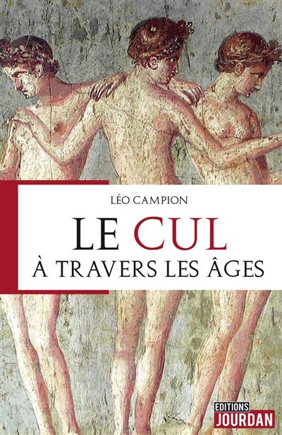 Le cul à travers les âges