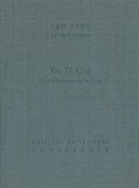 Tao tö king : de l'efficience de la voie