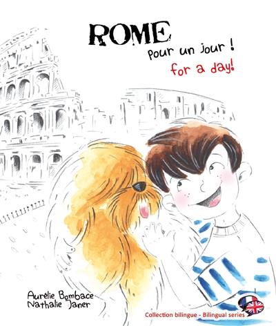 Rome pour un jour !. Rome for a day !