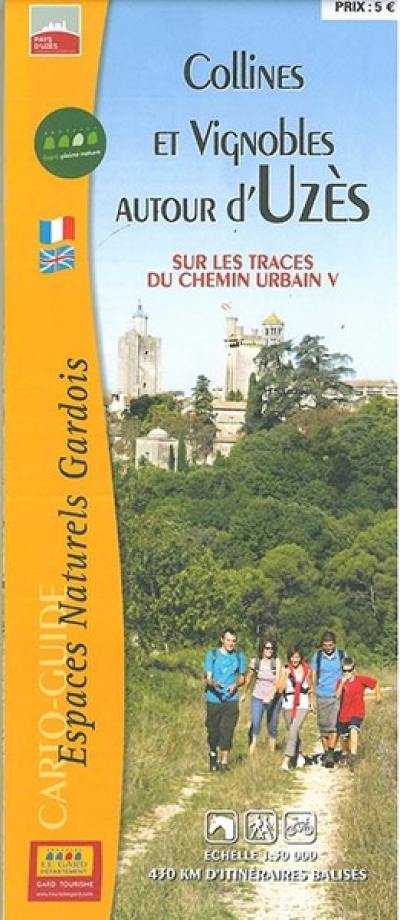 Collines et vignobles autour d'Uzès : sur les traces du chemin Urbain V