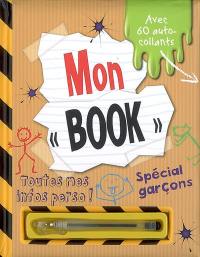 Mon book : toutes mes infos perso ! : spécial garçons