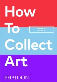 How to collect art