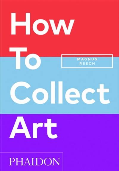 How to collect art