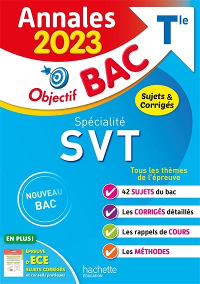 SVT spécialité terminale : annales 2023, sujets & corrigés : nouveau bac