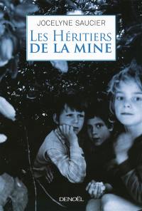 Les héritiers de la mine