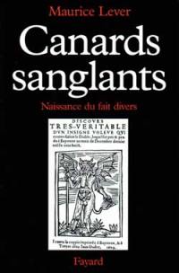 Canards sanglants : naissance du fait divers