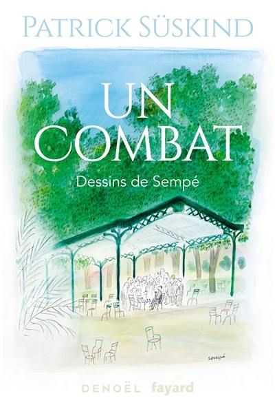 Un combat : une nouvelle