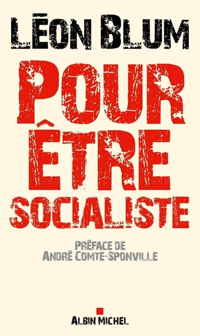 Pour être socialiste